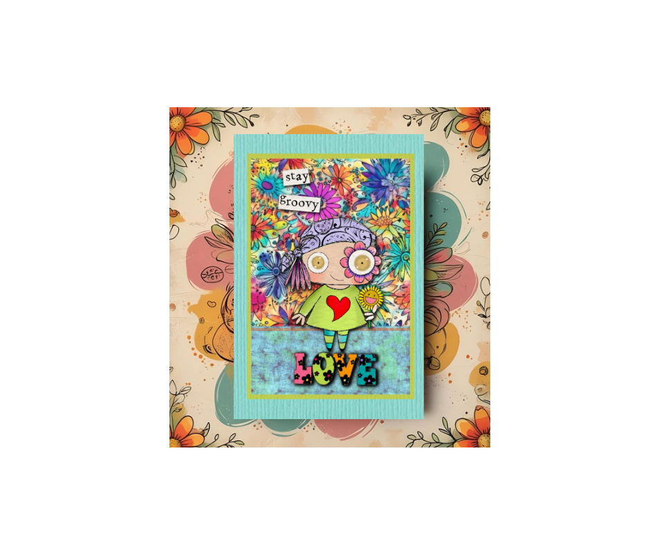 Stay Groovy card and scrap kit - 7 Digi stamps in jpg and png files, 2 backgrounds, and four bonus stickers